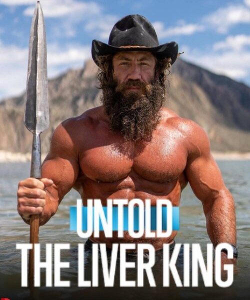 Untold: The Liver King Movie Poster