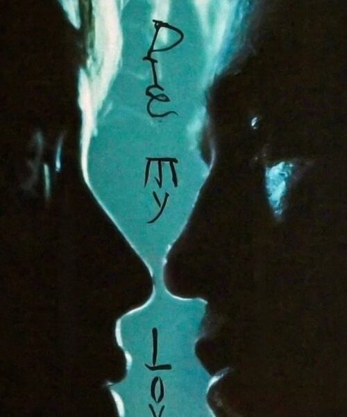 Die My Love Movie Poster
