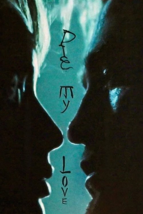 Die My Love Movie Poster