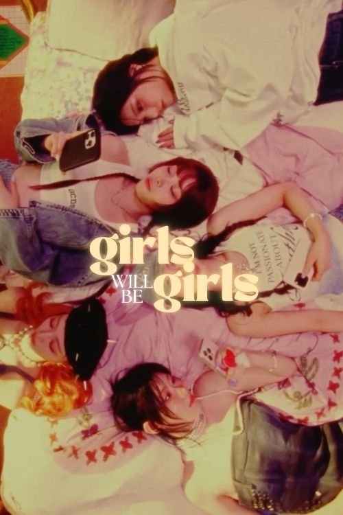 Girls Will Be Girls Movie Poster